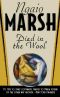 [Ngaio Marsh 13] • Died in the Wool